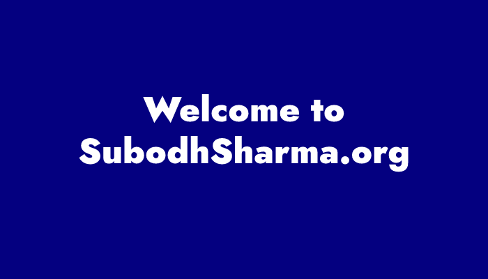 Welcome to SubodhSharma.org