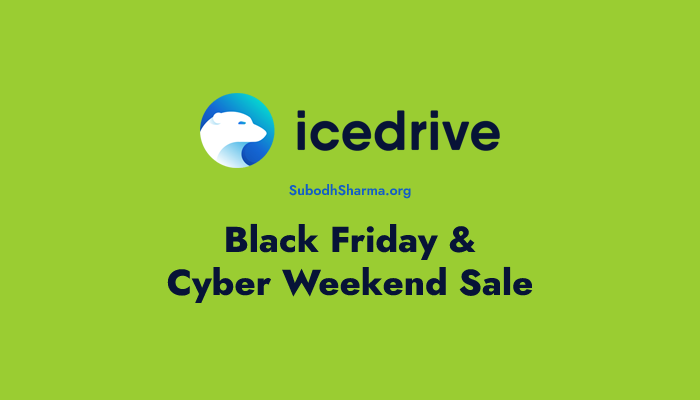 Icedrive Black Friday & Cyber Monday Deals 2023: Get 50% OFF Lifetime Cloud Storage!