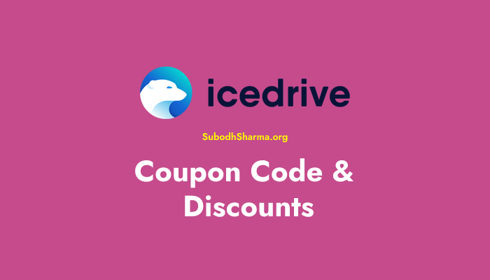 Icedrive Coupon Code & Discount in 2023 – Up to 50% OFF on Lifetime Plans